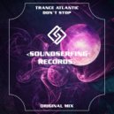 Trance Atlantic - Don't Stop