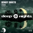 Segrey Shvets - 2008