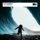 Kye Murray - I Go Insane