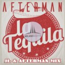 Afterman - La Tequila
