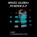 Migel Gloria - Pumper