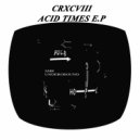 CRXCVIII - The Return TriP (Original mix)