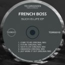 French Boss - Just Work It Out