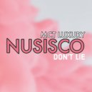 Nusisco - Don't Lie