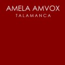 Amela Amvox - Talamanca