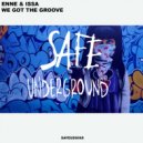 Enne (BR), Issa (BR) - We Got The Groove