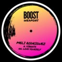 Meli Rodriguez - Love Yourself