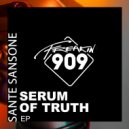 Sante Sansone - Serum Of Truth