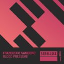 Francesco Sambero - Blood Pressure