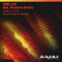 SMR LVE feat. Roxanne Emery - Lost In Love
