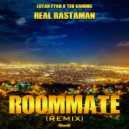 Lutan Fyah, Ted Ganung, Roommate - Real Rastaman