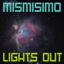 Mismisimo - Lights Out