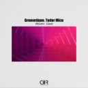 Groovetique, Tudor Micu - Inner (Intro)