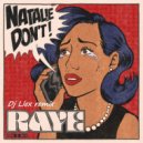 Raye - Natalie Dont