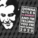Donna Giles vs. Babert - And I'm Telling You I'm Not Going 2020