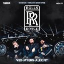 Джиган , Тимати , Егор Крид - Rolls Royce (VeX & Myers x Alex Fit Radio Edit)