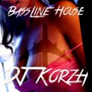 DJ Korzh - BassLine))))