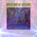 Van Vantiesto present ... - 139 - Disco House Session