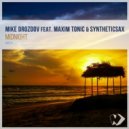 Mike Drozdov Ft. Maxim Tonic & Syntheticsax - Midnight