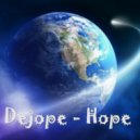 Dejope - Hope (Original Mix)