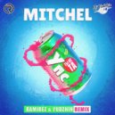 Mitchel - Упс ты не та