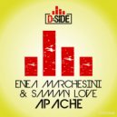 Enea Marchesini & Sammy Love - Apache