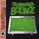 Stunbreaks - Bounce