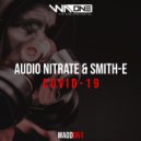 Audio Nitrate & Smith-E - Covid-19