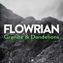 Flowrian - Granite & Dandelions