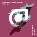 Kapera feat. Lauren L'aimant - Feelin' You