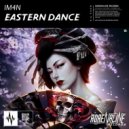 IM4N - Eastern Dance