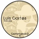 Luis Cortes - Wanna Be
