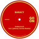 Baracy - Undertrack (Johnny Correa Remix)