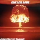 Frenky Blacksmith - RAW ACID BOMB