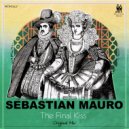 Sebastian Mauro - The Final Kiss
