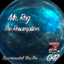 Mr. Rog - Unshakable Again (Original Mix)