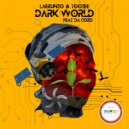 LaErhnzo & TooZee ft. Da Cord - Dark World