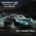 UnRestricted Agent - Driving Fast