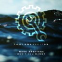 Mark Armitage - Don't You Wanna