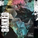 Bakked - A51 (Original Mix)