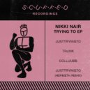 Nikki Nair - Trunk