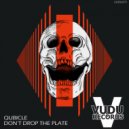Qubicle - Don't Drop The Plate
