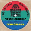 Demagrafiks - Soundman Riddim