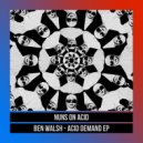 Ben Walsh - Acid Demand EP