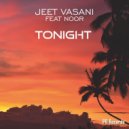 Jeet Vasani Feat Noor - Tonight