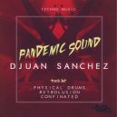 Djuan Sanchez - Physcal Drums