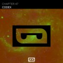 Chapter 47 - Codex