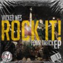 Wicked Wes - Rock Right