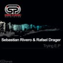 Sebastian Rivero & Rafael Drager - Trying