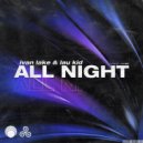Ivan Lake & Lau Kid - ALL NIGHT